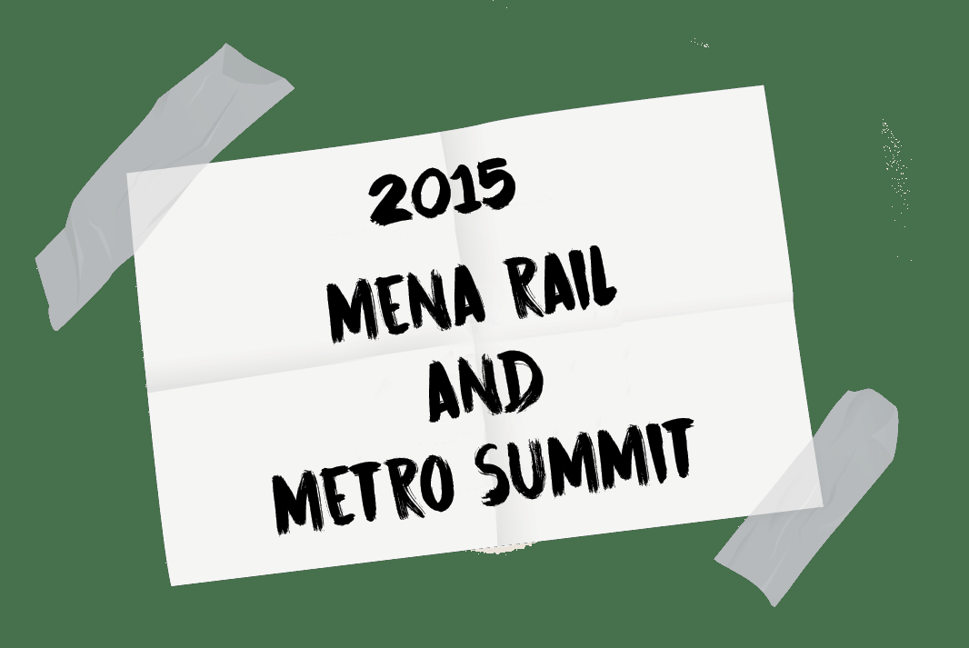 MENA Rail and Metro Summit 2015